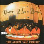 Guilty As Charged – 1996 – G.A.C. Inmate (2021-Reissue)