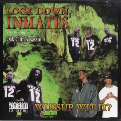 Lock Down Inmates - 1996 - Wussup Wit It