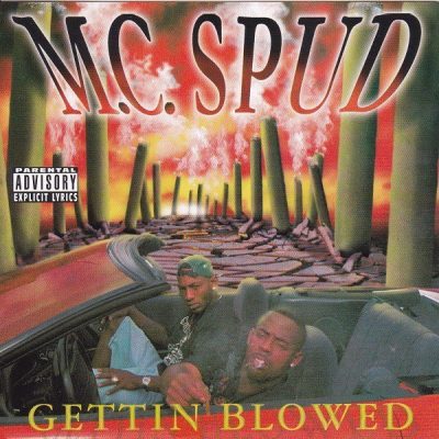 MC Spud - 1997 - Gettin Blowed