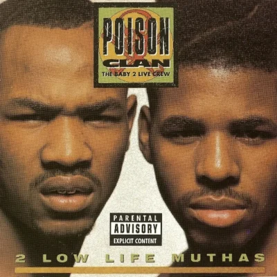 Poison Clan - 2 Low Life Muthas (1990) Album cover