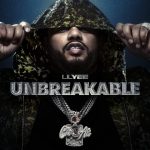 Lil Yee – 2021 – Unbreakable