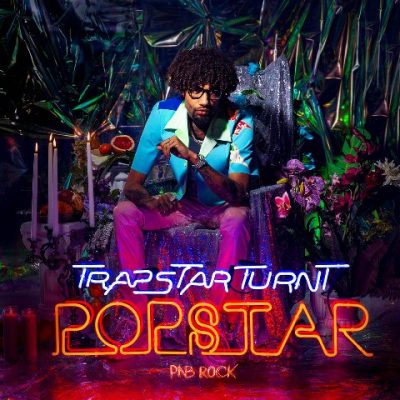 PnB Rock - 2019 - TrapStar Turnt PopStar