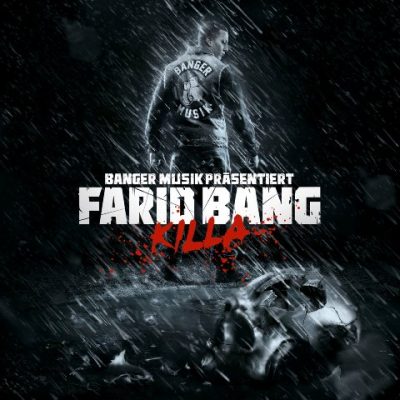 Farid Bang - 2014 - Killa (Deluxe Edition)