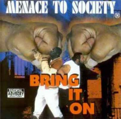 Menace To Society - 2001 - Bring It On