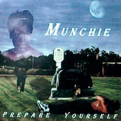 Munchie - 1998 - Prepare Yourself EP