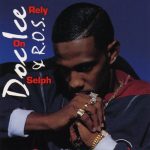 Doc Ice & R.O.S. – 1994 – Rely On Selph