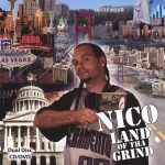 Nico – 2007 – Land Of Tha Grind