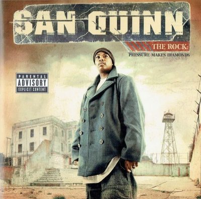 San Quinn - 2006 - The Rock: Pressure Makes Diamonds