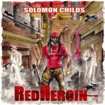 Solomon Childs – 2019 – Red Heroin