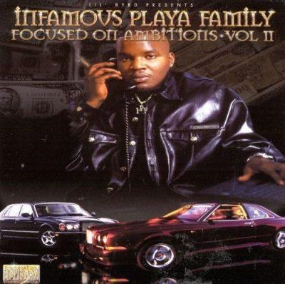 Infamous Playa Family - 2000 - Focused On Ambitions Vol. II
