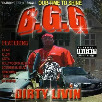 B.G.G. - Dirty Livin'