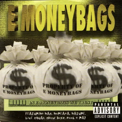 E Moneybags - In E Moneybags We Trust (1999) Album cover