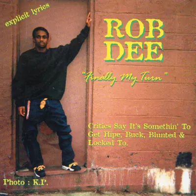 Rob Dee - Finally My Turn