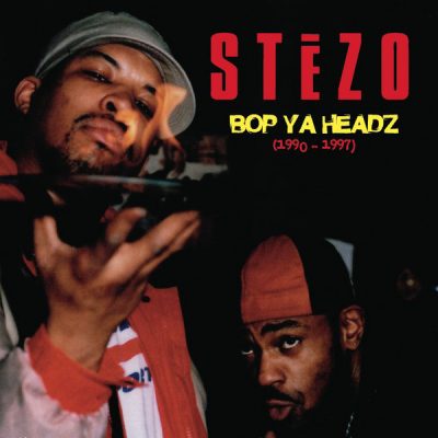 Stezo - 2018 - Bop Ya Headz (1990-1997) (Limited Edition)