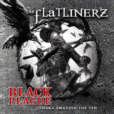 Flatlinerz - 2021 - Black Plague