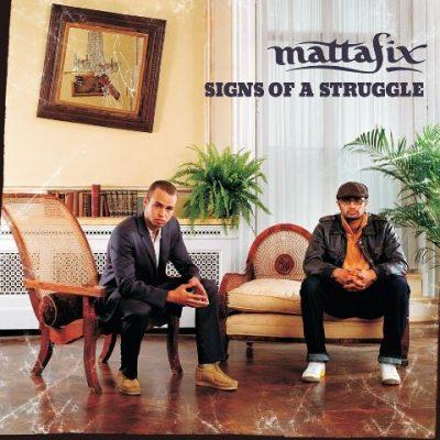 Mattafix - 2005 - Signs Of A Struggle