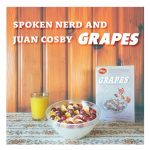 Spoken Nerd & Juan Cosby – 2021 – Grapes [24-bit / 44.1kHz]