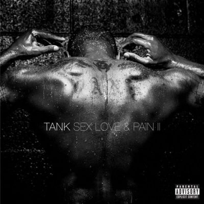 Tank - 2016 - Sex Love & Pain II [24-bit / 48kHz]