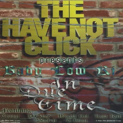 Baby Low Ki - 2000 - In Due Time Baby Low Ki - In Due Time (2000) Album cover