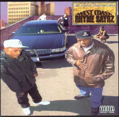 West Coast Rhyme Sayrz - Land Of Pimps And Hoes (2003-Reissue)