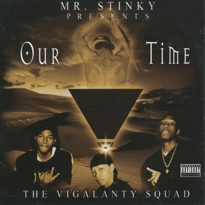The Vigalanty Squad - 2002 - Our Time