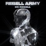 KC Rebell – 2022 – Rebell Army (Deluxe Edition)