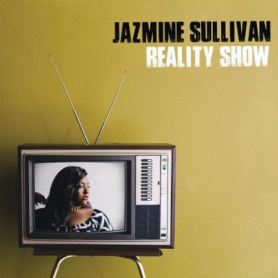 Jazmine Sullivan - 2015 - Reality Show