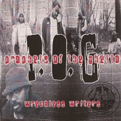 Prophets Of The Ghetto - 2000 - Wreckless Writers (2022-Remastered)
