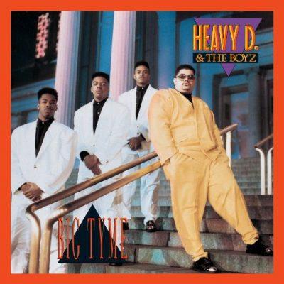 Heavy D & The Boyz - 1989 - Big Tyme (2022-Expanded Edition)