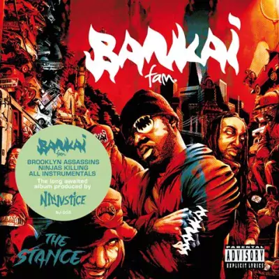 Bankai Fam - The Stance