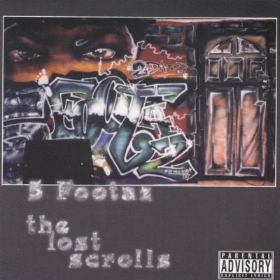 Da 5 Footaz – 1995 – The Lost Scrolls (2003-Reissue)