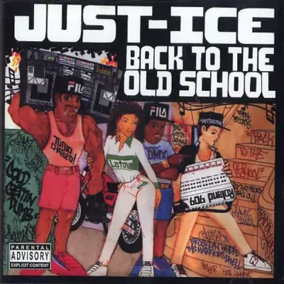 Just Ice - Back To The Old School