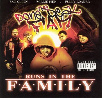 The Done Deal Fam - 2002 - Runs In The Family