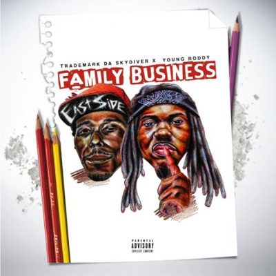 Trademark Da Skydiver & Young Roddy - 2016 - Family Business