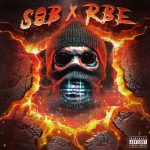 SOB x RBE – 2018 – Gangin II
