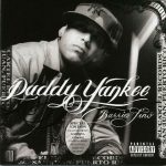 Daddy Yankee – 2004 – Barrio Fino
