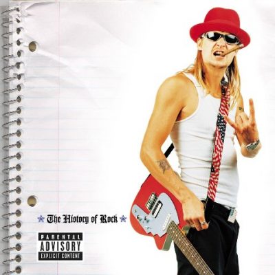Kid Rock - 2000 - The History Of Rock