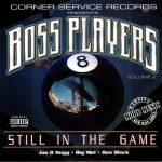 Boss Players – 2003 – Volume 2: Still In The Game