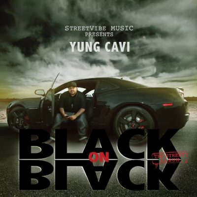 Yung Cavi - 2012 - Black On Black