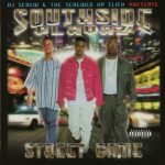 Southside Playaz – 2000 – Street Game