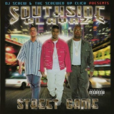 Southside Playaz - 2000 - Street Game