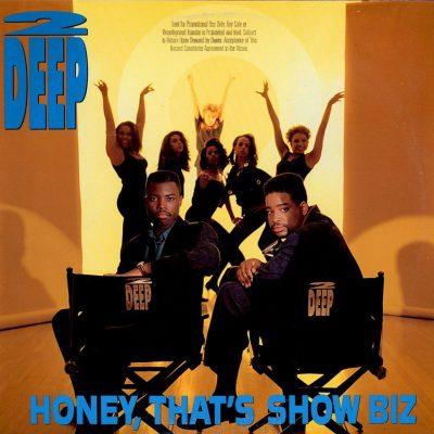 2 Deep - 1990 - Honey, Thats Show Biz