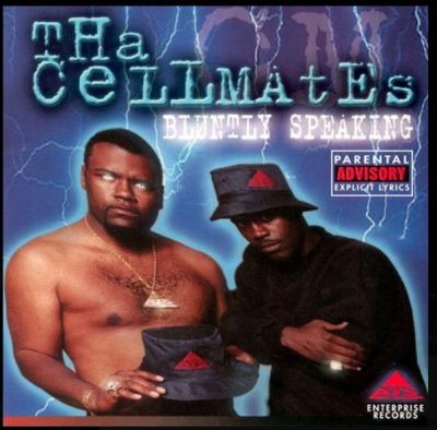 Tha Cellmates - 2000 - Bluntly Speaking