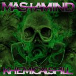 Mastamind – 2010 – Khemicalspill