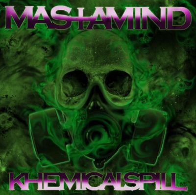 Mastamind - 2010 - Khemicalspill