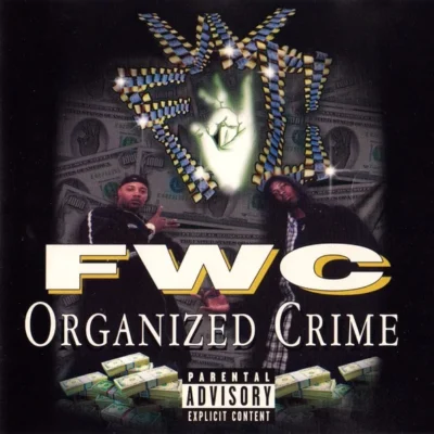 FWC - Organized Crime (1998) Album cover