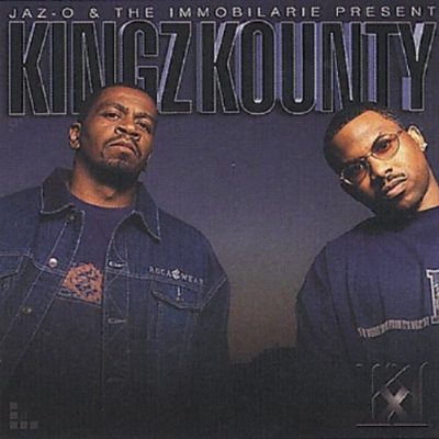 Jaz-O & The Immobilarie - 2002 - Kingz Kounty