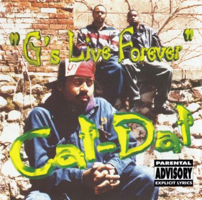 Cat-Dat - 1995 - G's Live Forever