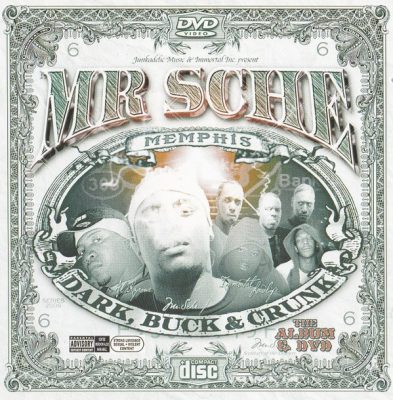 Mr. Sche - 2006 - Dark, Buck And Crunk