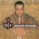 B.B. Jay – 2000 – Universal Concussion